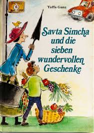Savta Simcha und die sieben wundervollen Geschenke - Verlag Morascha