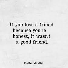 Pin By Laurie Lima On Words Of Wisdom Quotes About Friendship Ending Friends Quotes End Of Life Quotes