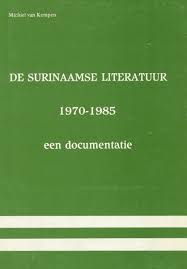 Michiel Van Kempen De Surinaamse Literatuur 1970 1985 Dbnl
