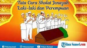 Niat Sholat Jenazah Laki Laki Niat Sholat Jenazah Perempuan Tata Cara Sholat Jenazah Pria Wanita Tribun Pontianak