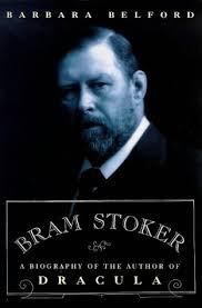 Bram Stoker: A Biography of the Author of " Dracula " (Phoenix Giants)
