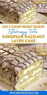 Esterhazy Torte European Hazelnut Layer Cake Dimitras Dishes Recipe In 2020 Creative Dessert Recipes Dessert Recipes Easy Dessert Recipes