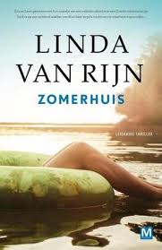 Linda Van Rijn Zomerhuis Eva Geniet Van De Eerste Gezinsvakantie Met Haar Vriend Leon En Hun Zes Maanden Oude Baby Max Boeken Boeken Om Te Lezen Thrillers