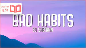 Перевод песни bad habits — рейтинг: Ap7atysfjslybm