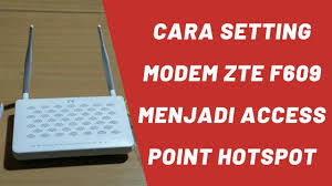 Lalu bagaimana jika lupa password login modem zte f609? Menjadikan Modem Bekas Zte F609 Sebagai Access Point Hotspot Labkom Co Id