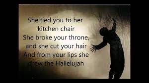 And from your lips she drew the hallelujah. We Re Sorry