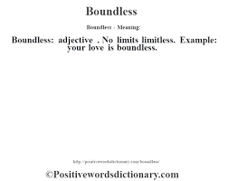 Boundless Definition Boundless Meaning Positive Words Dictionary Positive Words Words Positive Adjectives