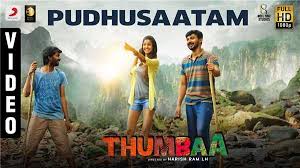 Thumbaa Pudhusaatam Video Anirudh Ravichander Harish Ram Lh Jhalak Com Jhalak Anirudh Ravichander Lyrics Learn Meaning
