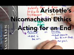 Aristotle S Nicomachean Ethics Book 1 Ch 1 Acting For A Good End Youtube