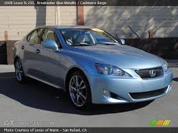 True to lexus tradition, the is 250 model has been rewarding customers with exemplary quality. Blue Lexus Breakwater Blue Metallic 2008 Lexus Is 250 With Cashmere Beige Lexus Beige Interior Blue