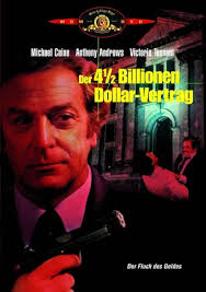 Der 4 1/2 Billionen Dollar Vertrag: Amazon.de: Andrews, Anthony, Caine,  Michael, Tennant, Victoria, Palmer, Lilli, Adorf, Mario, Lonsdale, Michael,  Frankenheimer, John, Andrews, Anthony, Caine, Michael: DVD & Blu-ray