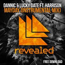 Dannic Lucky Date Feat Harrison Mayday Instrumental Mix Free Download Electronic Dance Music Dance Music Lucky