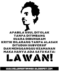 +369 apabila usul ditolak tanpa ditimbang, suara dibungkam, kritik dilarang tanpa alasan, dituduh subversif dan mengganggu keamanan, maka hanya ada satu kata: Rekam Jejak Thukul Wiji Emha Al Bana