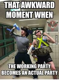 Image Result For Work Party Meme Work Party Memes Party
