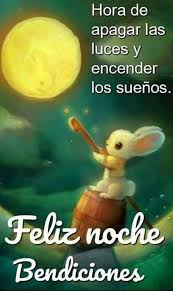 Pin De Mary En Nite Nite Feliz Noche Frases Postales De Buenas Noches Imagenes De Feliz Noche