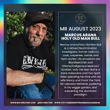 Day 3of our 12 days of pride is Mr August @marcus.arana 🦅 🪶 “Marcus Arana/Holy  Old Man Bull is a retired Discrimination Investigator, former radio DJ,  cook, carpenter, carnie, and farm worker.
