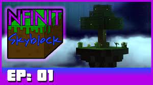 Any category survival creative adventure puzzle horror pvp parkour minigame pixel art roller coaster redstone custom terrain other. Nfinit Skyblock Modpack Episode 1 New Skyblock World Minecraft 1 12 2 Modpack Youtube