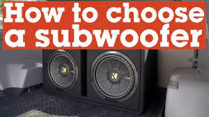 How To Choose The Right Subwoofer For Your Car Or Truck | Crutchfield -  Youtube