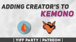 ADDING CREATOR'S TO KEMONO PARTY | YIFF PARTY | - YouTube