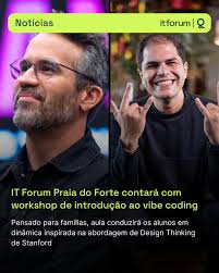 O IT Forum Praia do Forte 2025 também é lugar de imaginar futuros em  família. Entre os dias 20 e 24 de agosto, o evento contará com o workshop  “Imaginando e Construindo