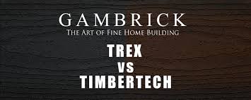 Trex Vs Timbertech Decking Pros Cons Gambrick