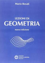 Lezioni di geometria : Rosati, Mario: Amazon.it: Libri