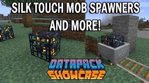 The ending is too long. 1 14 Datapack Showcase Silk Touch Spawners Youtube