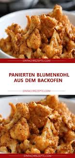 Panierten Blumenkohl Aus Dem Backofen Rezepte Panierter Blumenkohl Blumenkohl Zubereiten