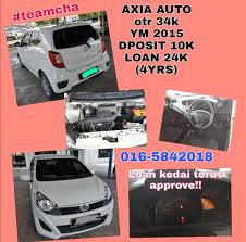 Axia Loan Kedai Terus Kereta Secondhand Loan Kedai Facebook