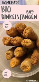Fingerfood Furs Baby Selbermachen Ohne Hefe Ohne Zucker Ohne Salz Bio Dinkelstangen Sind Der Perfekte Snack Fur Unt Fingerfood Furs Baby Fingerfood Rezepte
