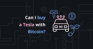 Are Tesla Crypto Payments Possible Does Tesla Take Bitcoin