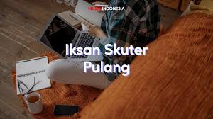 Play along with guitar, ukulele, or piano with interactive chords and diagrams. Lirik Lagu Iksan Skuter Pulang Youtube