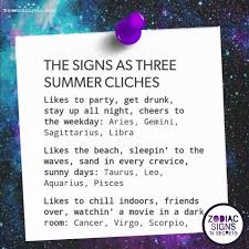 The Signs As Three Summer Cliches Zodiac Signs Sagittarius Zodiac Signs Zodiac Signs Leo