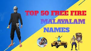 Boy free fire name ️ free fire nickname for boys. Top 50 Free Fire Malayalam Names Malayalam Flash Gaming Youtube