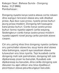 Dugi ramana ngadamel wates nganggo guci pusaka anu caina dikucurkeun terus jadi selat. Di Handap Anu Lain Sasaruaan Novel Jeung Carpon Nyaeta Kumpulan Tugas Sekolah