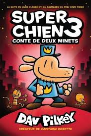 Super Chien Moitie Homme Moitie Chien Est Un Chien Policier Qui Court Assez Vite Pour Attraper Les Bandit Dog Man Book Captain Underpants Dav Pilkey Dog Man