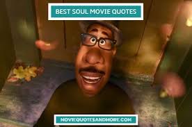 Всё возможно / anything is possible 2013. Disney S Best Soul Movie Quotes What Do You Want To Be Remembered For