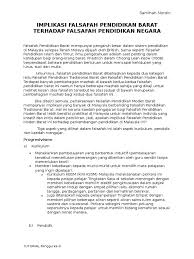 Terangkan tiga (3) peranan dasar pendidikan kebangsaan dalam. Implikasi Falsafah Pendidikan Barat Terhadap Falsafah Pendidikan Malaysia