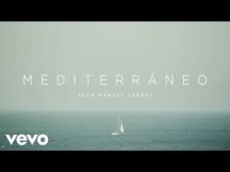 «mediterráneo» es una canción del cantautor español joan manuel serrat, tema incluido en su disco mediterráneo editado en 1971 por la compañía discográfica zafiro/novola. Mediterraneo Joan Manuel Serrat Letras Com