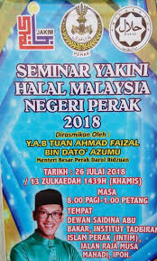 Jabatan Kemajuan Islam Malaysia Seminar Yakini Halal Malaysia Peringkat Negeri Perak Tahun 2018