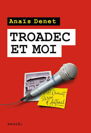 Stream tracks and playlists from cecile troadec on your desktop or mobile device. Amazon Fr Troadec Et Moi Denet Anais Livres