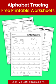 The alphabet is one of my favorite printables to create! Free Alphabet Tracing Worksheets Active Little Kids