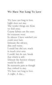 We Have Not Long To Love A Night A Day Tennessee Williams Poetry Words Prose Poetry Words