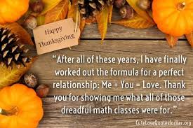 Thanksgiving Love Quotes Pics Love Quotes For Her Thanksgiving Quotes Thanksgiving Quotes Funny