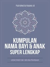 Tak heran jika kemudian banyak perusahaan yang mengaku kesulitan untuk memberikan nama pada produk yang akan dijualnya. 004 Nama Bayi