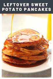 Sweet Potato Pancakes Made With Leftover Mashed Sweet Potatoes Recipe Recipe Sweet Potato Pancakes Sweet Potato Recipes Mashed Sweet Potato Recipes
