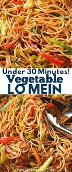 The 30 Minute Authentic Lo Mein Recipe Easy Chinese Recipes Vegetable Lo Mein Lo Mein Recipes