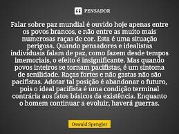 Falar Sobre Paz Mundial E Ouvido Oswald Spengler
