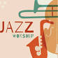 Jazz Worship event image