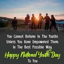 To be happy in this world, especially when youth is past, it is necessary to feel oneself not merely an isolated individual whose day will soon be over, but part of the stream of life flowing on from the first germ to the remote. National Youth Day Quotes Wishes Thoughts Status